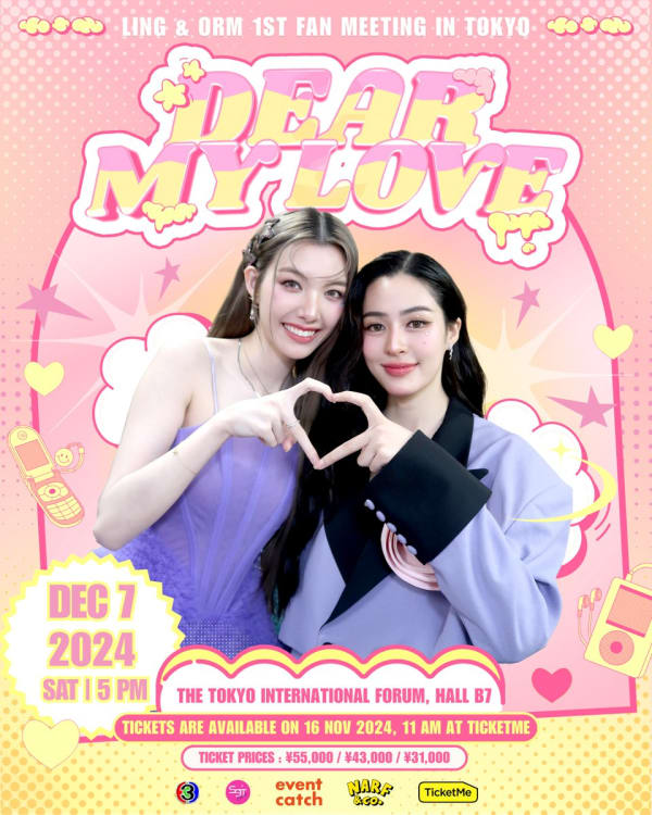 LING & ORM 1st FAN MEETING in TOKYO