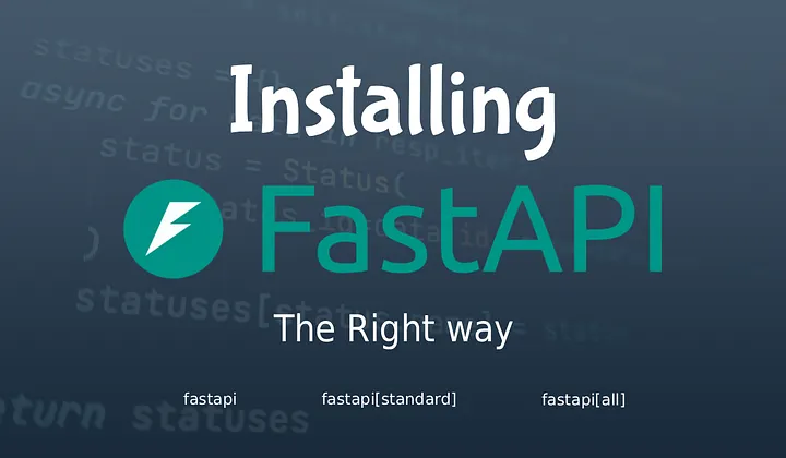 FastAPI Installation Demystified: Should You Use fastapi, [standard], or [all]?