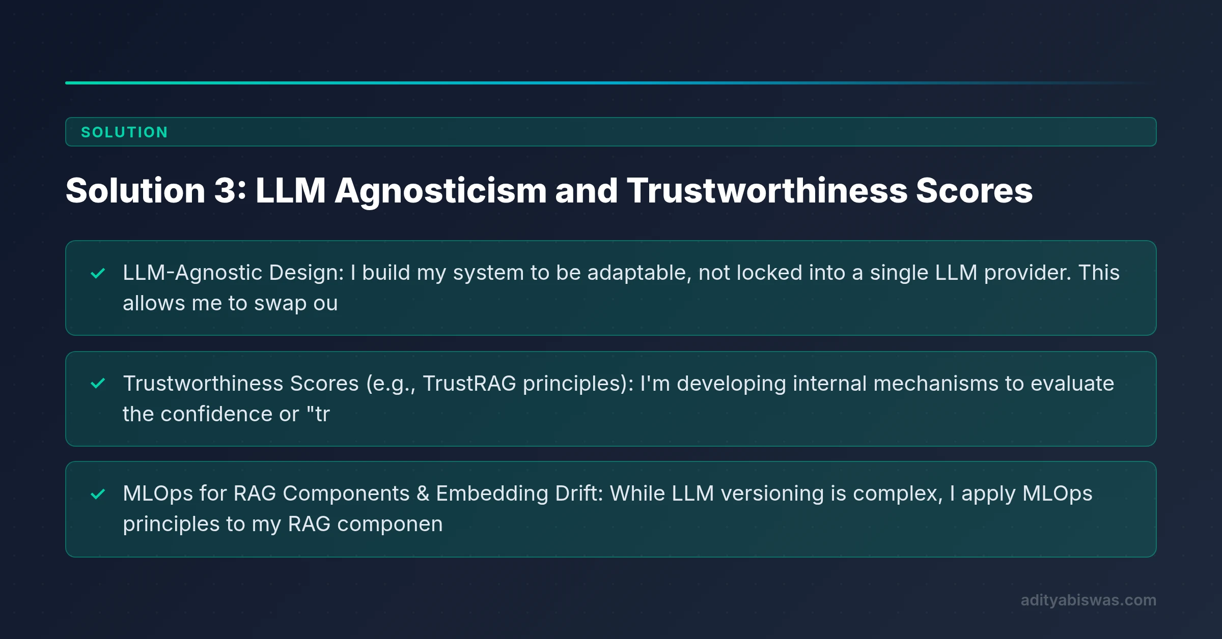 ## Solution 3: LLM Agnosticism and Trustworthiness Scores