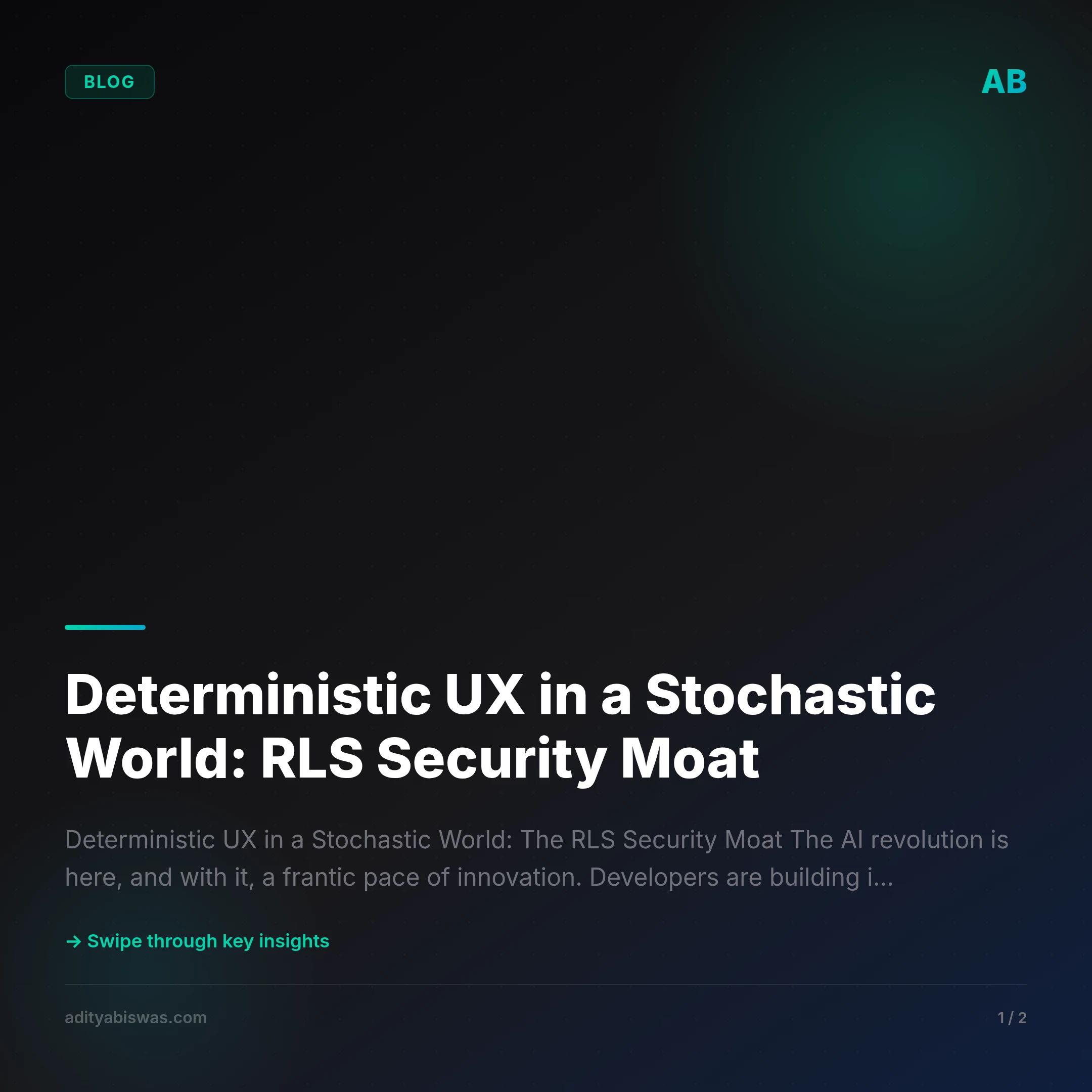 Deterministic UX in a Stochastic World: RLS Security Moat
