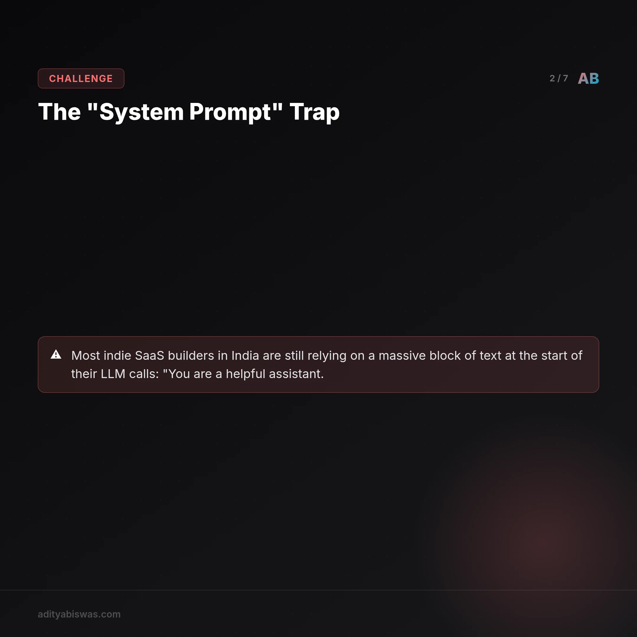 ## The "System Prompt" Trap
