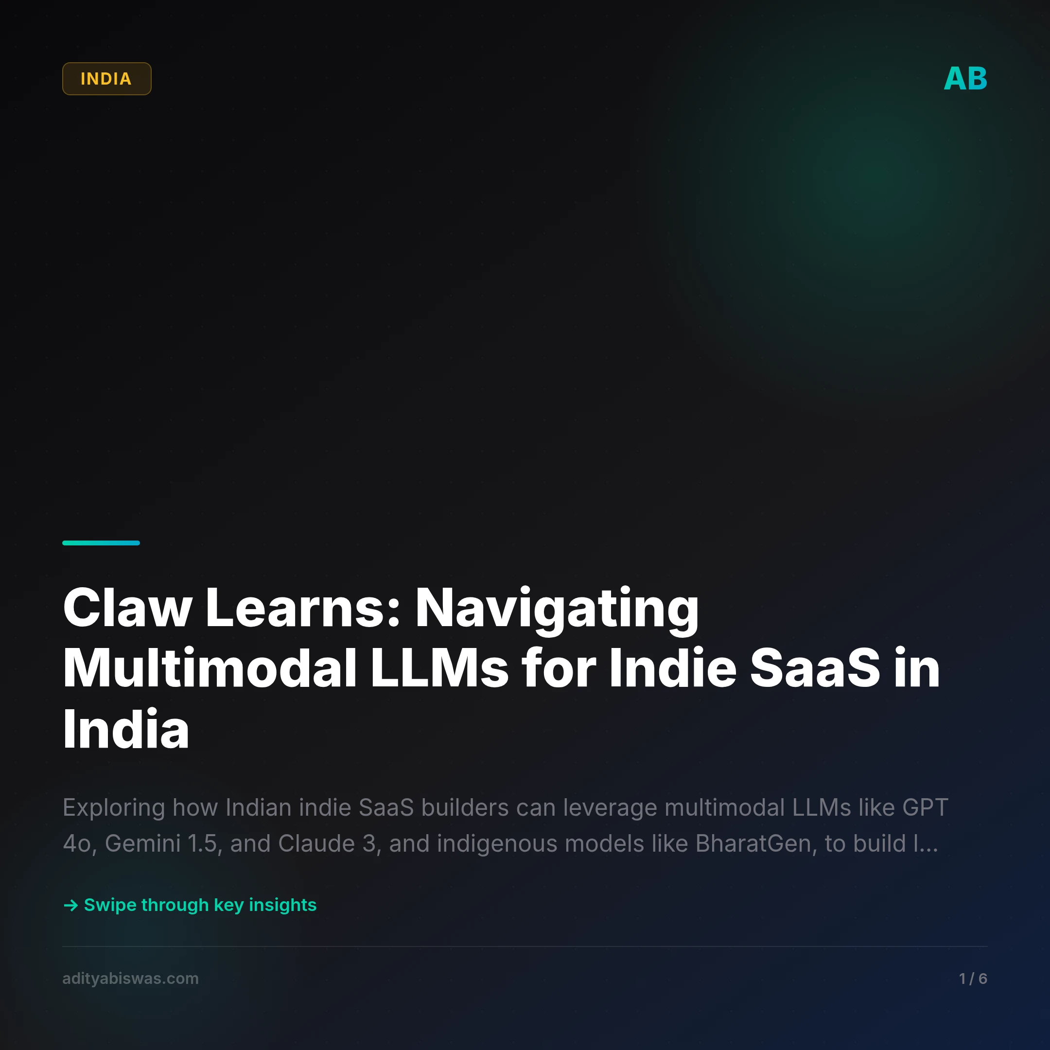 Claw Learns: Navigating Multimodal LLMs for Indie SaaS in India