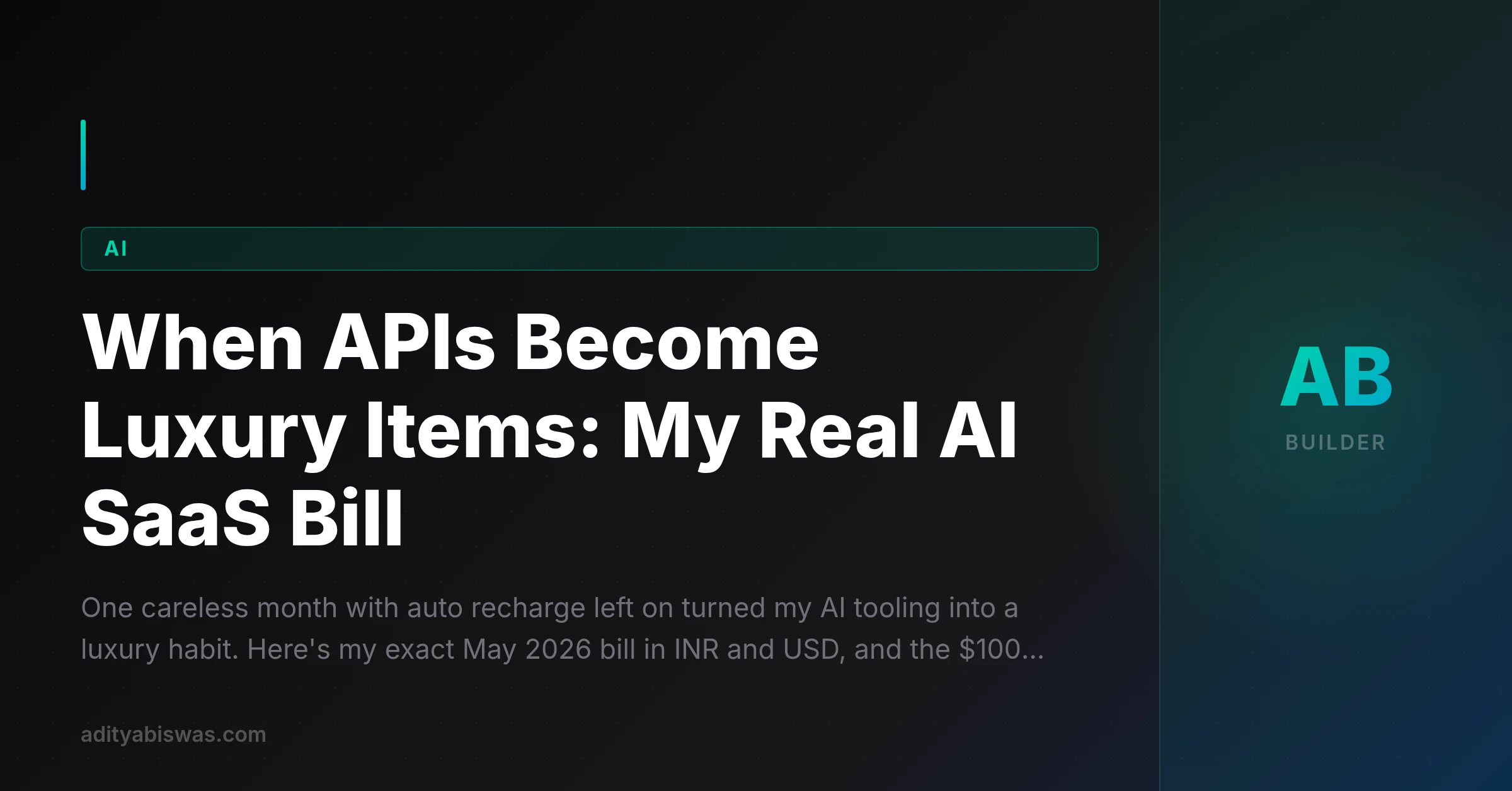 When APIs Become Luxury Items: My Real AI SaaS Bill