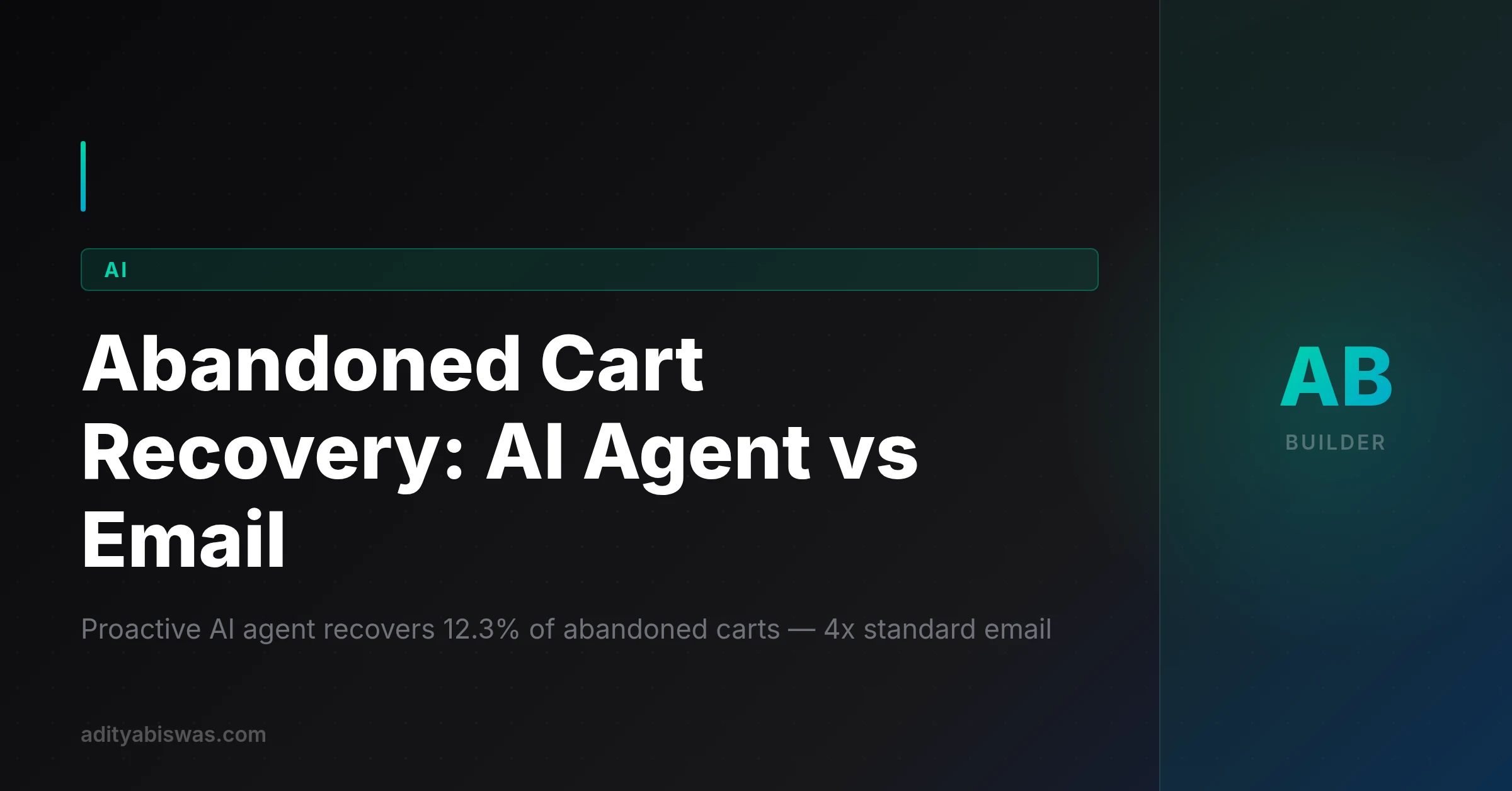 Abandoned Cart Recovery: Email vs AI Agent — What Actually Recovers
