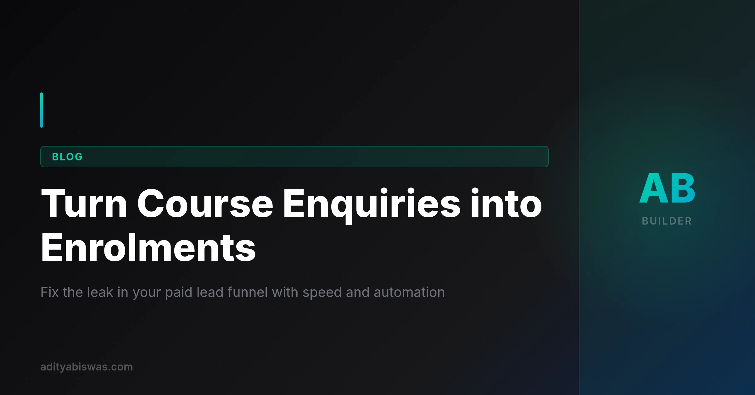 Turn Course Enquiries into Enrolments: The EdTech Funnel Fix