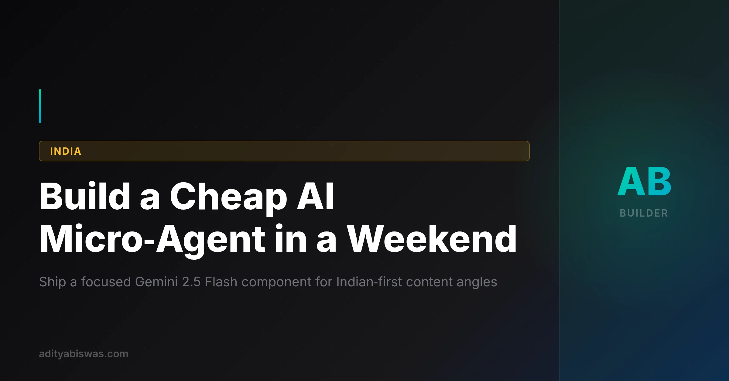 AI Micro-Agents: Weekend Build with Gemini 2.5 Flash