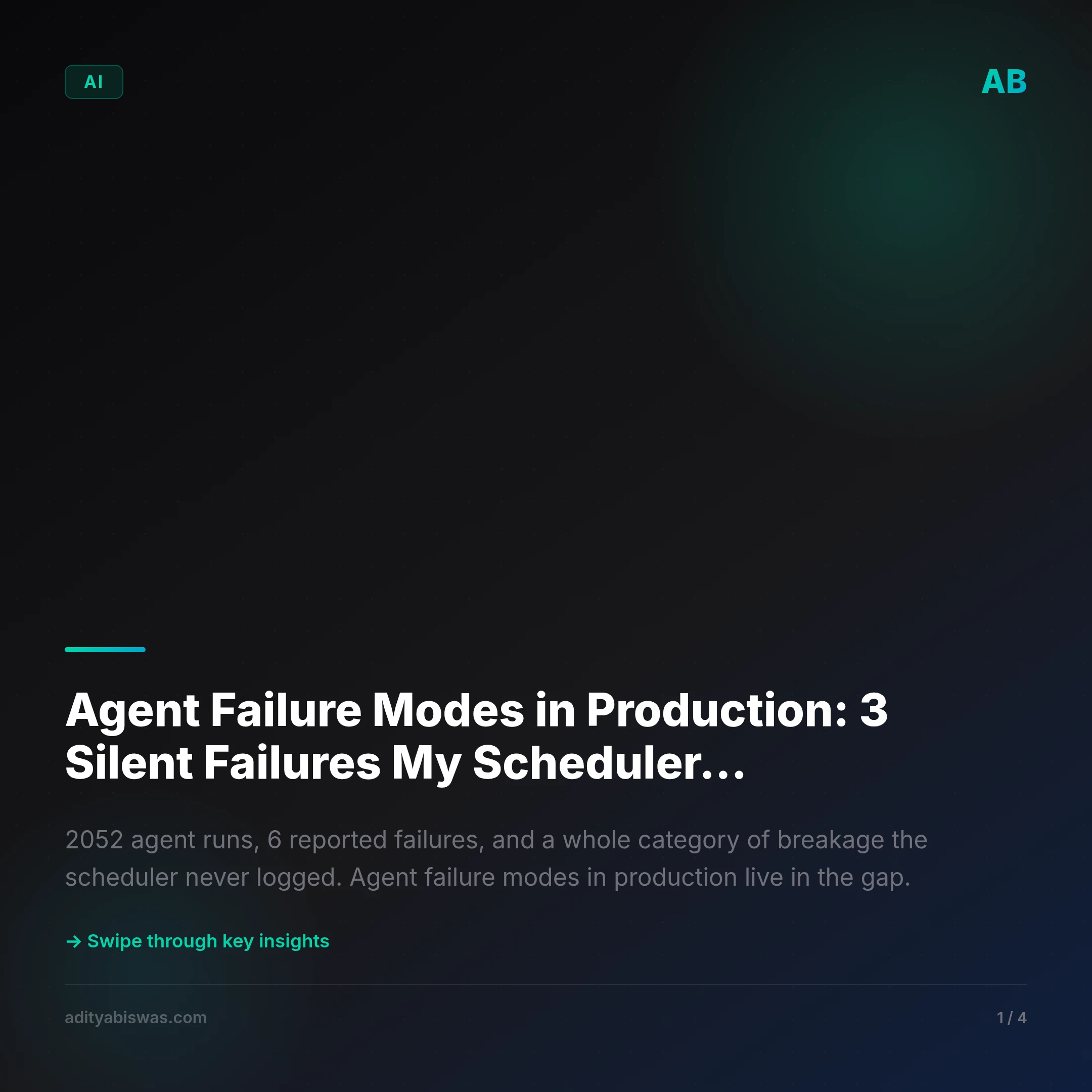 Agent Failure Modes in Production: 3 Silent Failures My Scheduler…