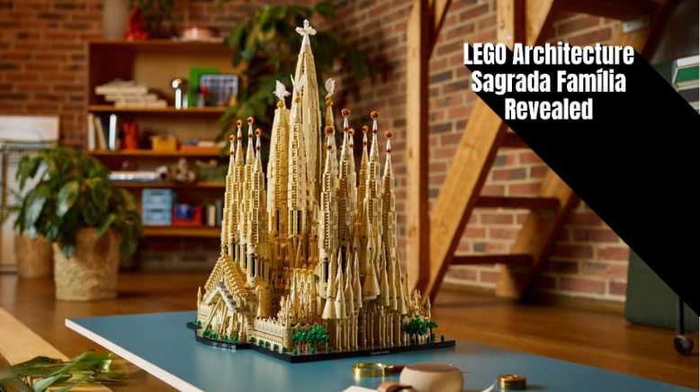 LEGO Architecture Sagrada Família – The Largest Set Ever Image