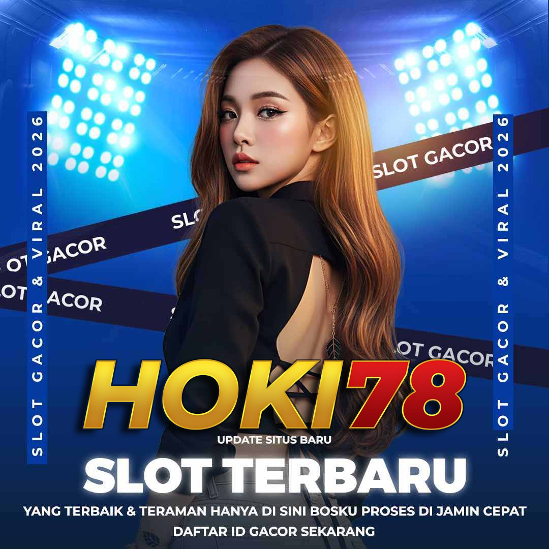 HOKI78 Alternatif : Kumpulan Games Slot Online Viral Terbaik 2026 Pecahan Selayar Bikin Hp Bergetar