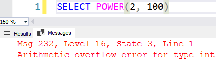 SQL query output showing 'SELECT POWER(2, 100)' with error message 'Msg 232, Level 16, State 3, Line 1 Arithmetic overflow error for type int'
