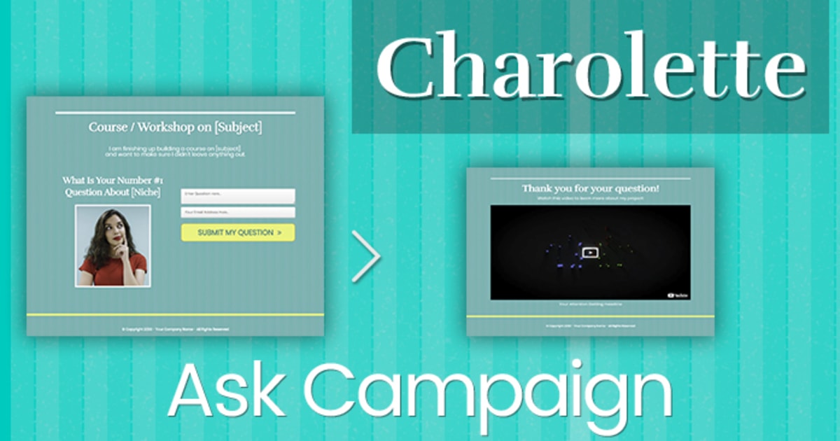 Charolette - Ask Campaign Funnel