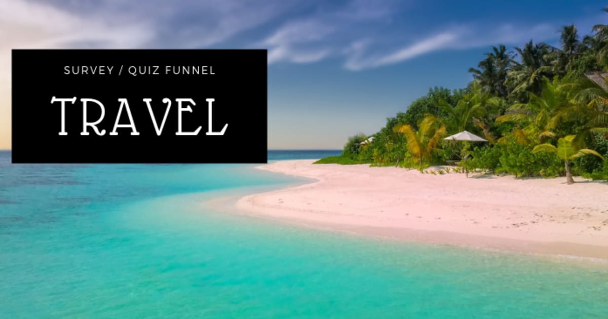 Quiz / Survey Funnel - Travel