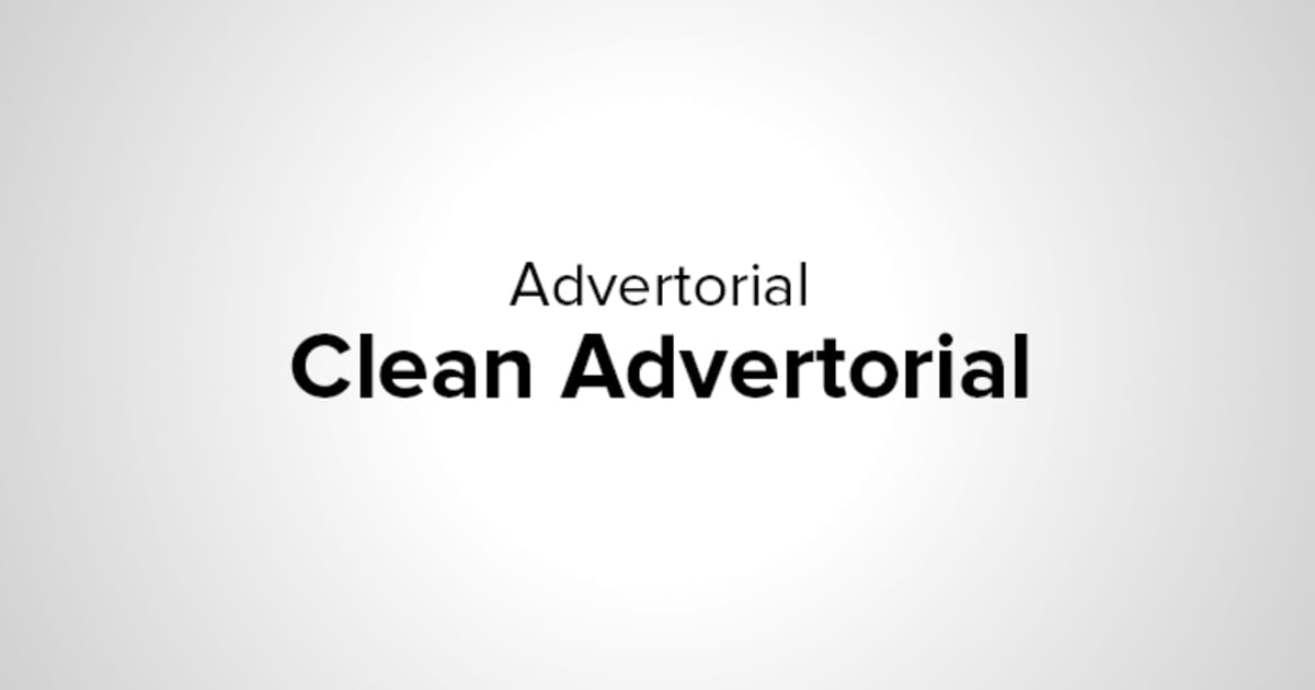 CLEAN ADVERTORIAL