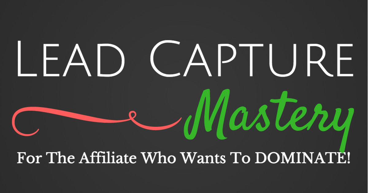Lead Capture Mastery