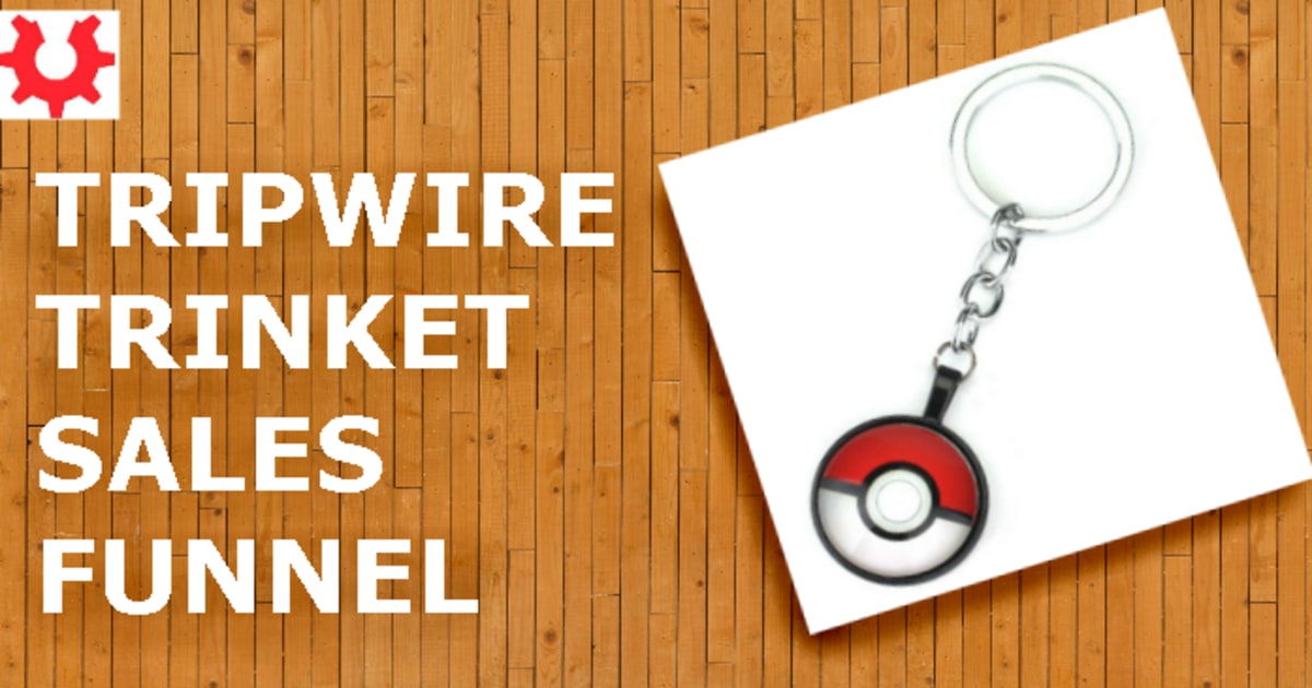 Tripwire Trinket Sales Funnel
