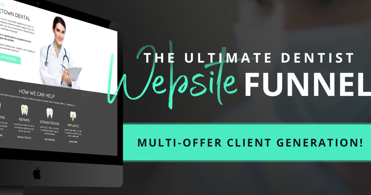 The Ultimate Dentist "Multi-Offer" Website Funnel!