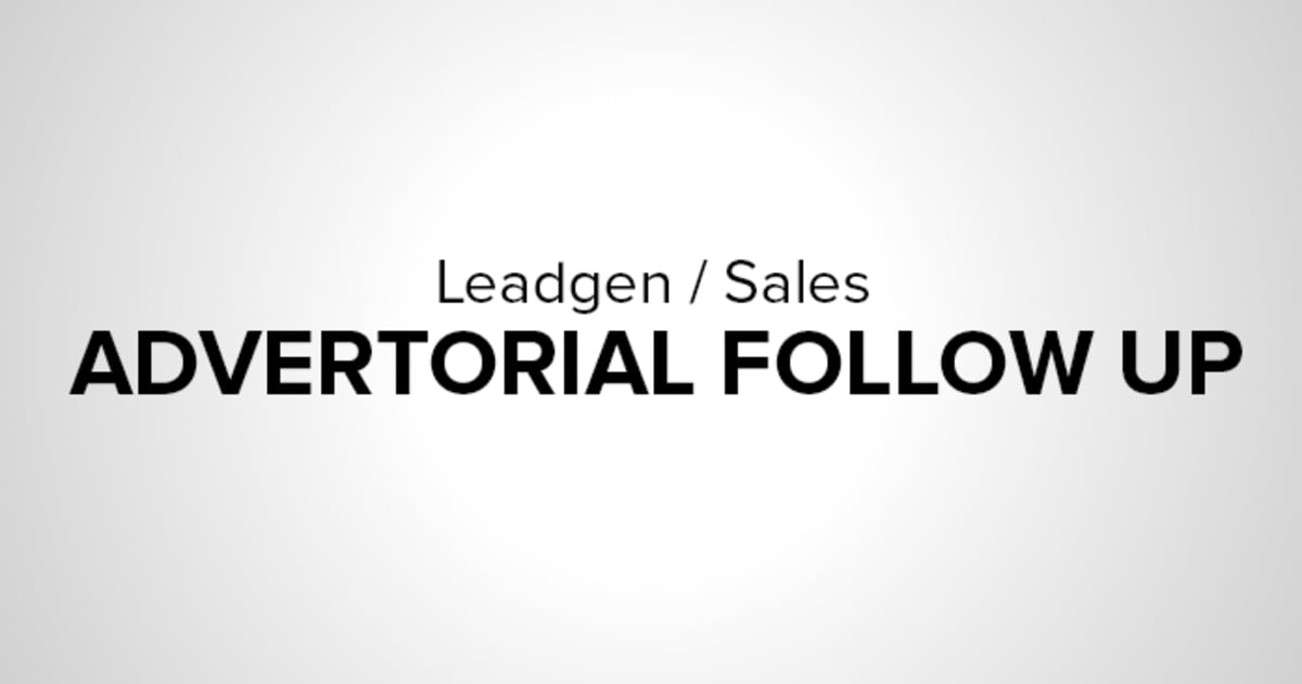 ADVERTORIAL FOLLOW UP