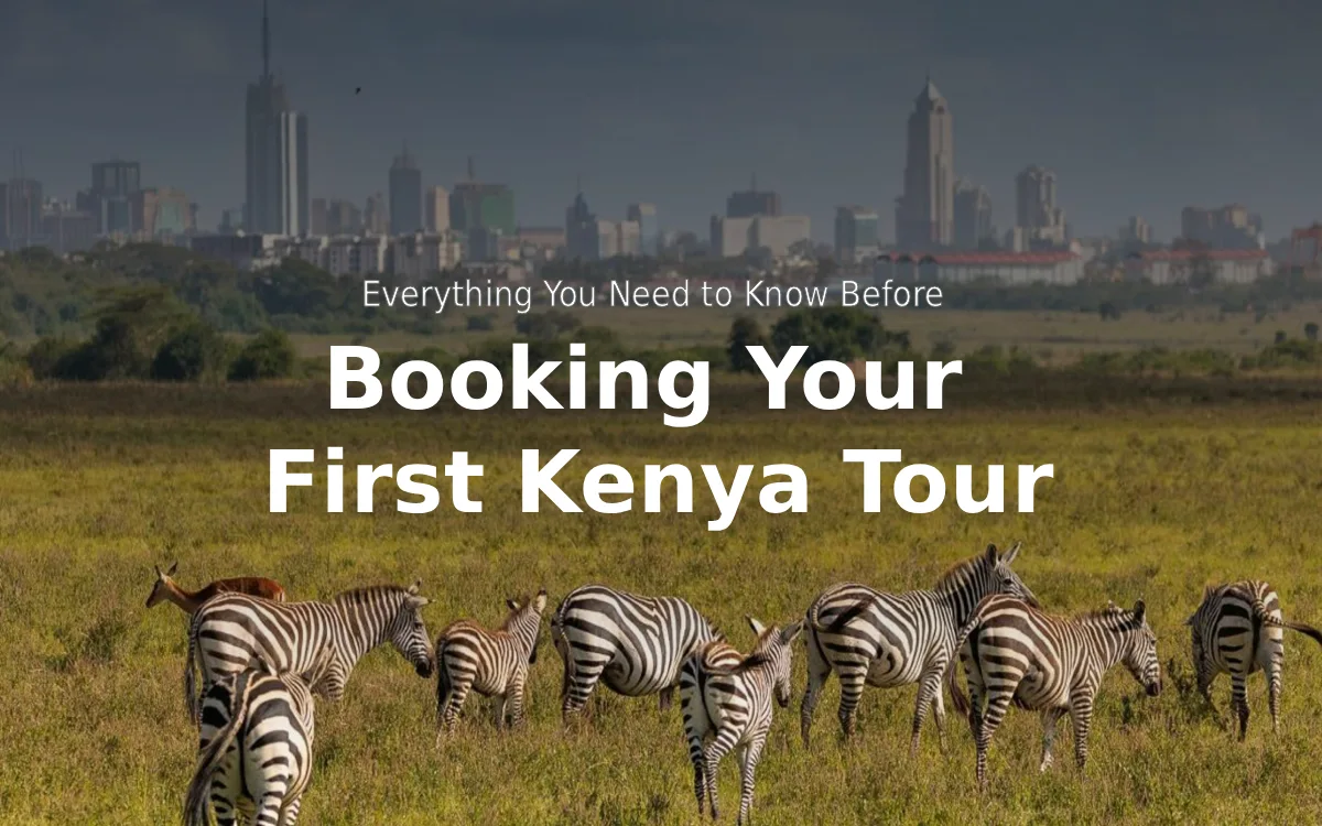 Everything You Need to Know Before Booking Your First Kenya Tour Package (2026 Guide)