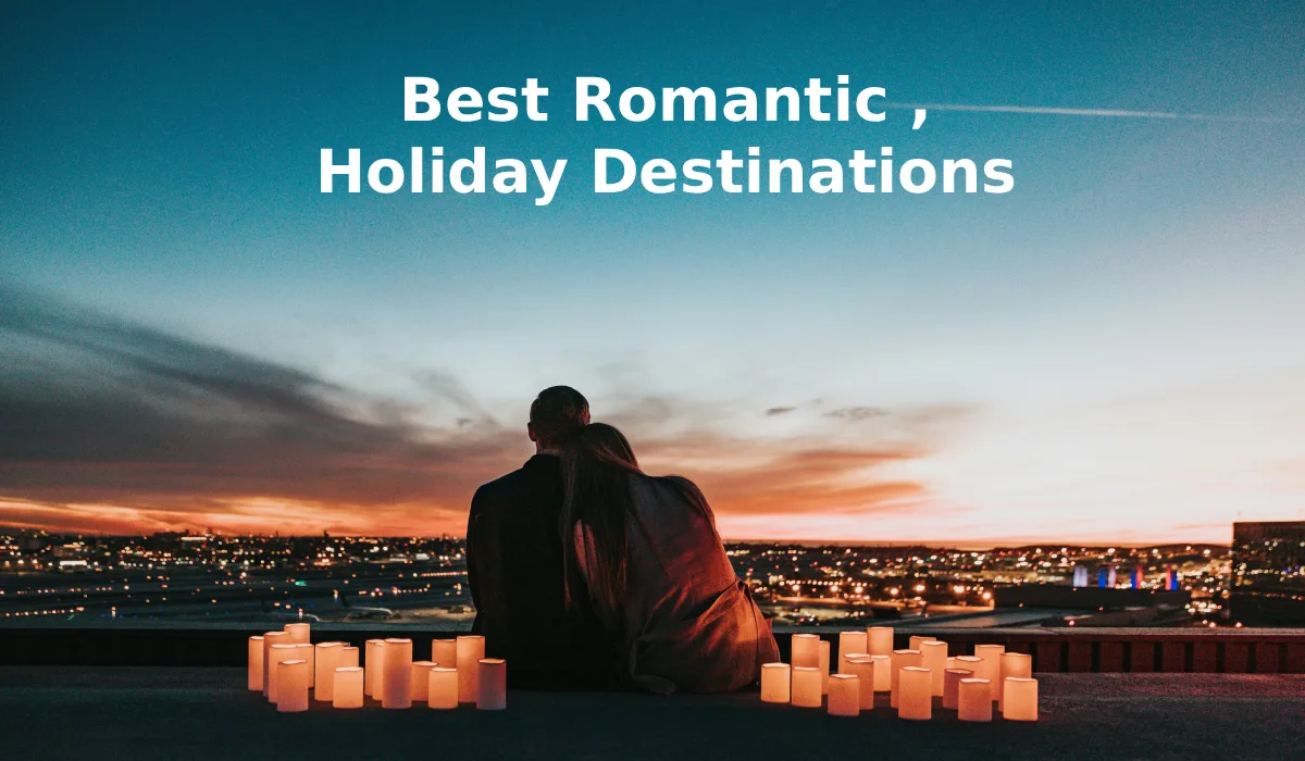 Escaping Together: The Best Romantic Holiday Destinations in Kenya and Worldwide
