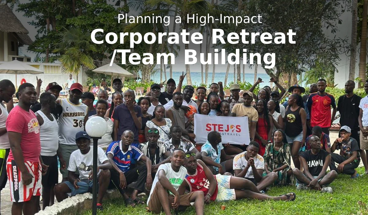 Planning High-Impact Corporate Retreats and Team Building in Kenya