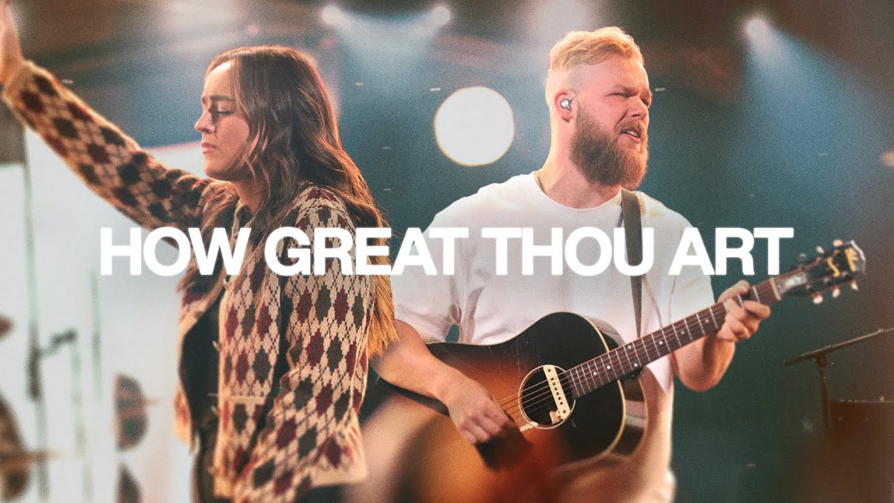 HOW GREAT THOU ART