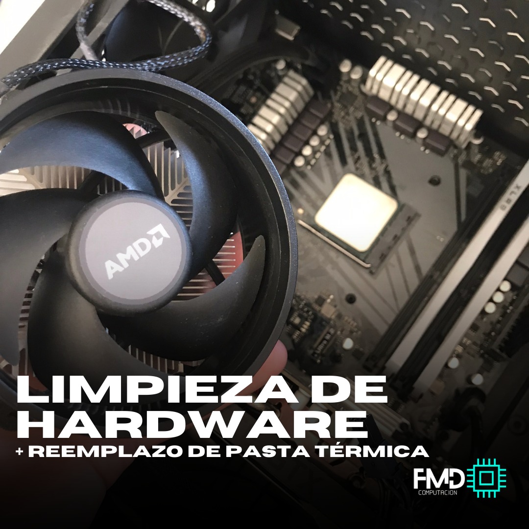 Limpieza de Hardware + Reemplazo de pasta térmica