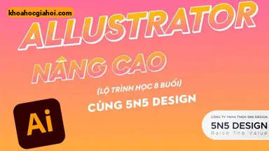 Khóa Học Illustrator Nâng Cao Cùng 5n5 Design