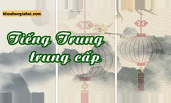 Tiếng Trung Trung Cấp Unica