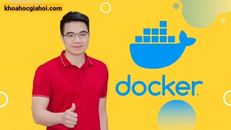 Khoá Học Docker Container Cơ Bản ( Tiếng Việt )