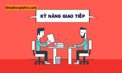 Khoá Học Kỹ Năng Giao Tiếp