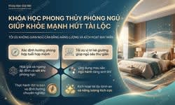 Khóa Học Phong Thủy Phòng Ngủ Giúp Khỏe Mạnh, Hút Tài Lộc