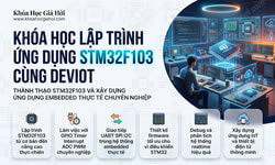 Khóa Học Lập Trình Ứng Dụng Stm32f103 Cùng Deviot