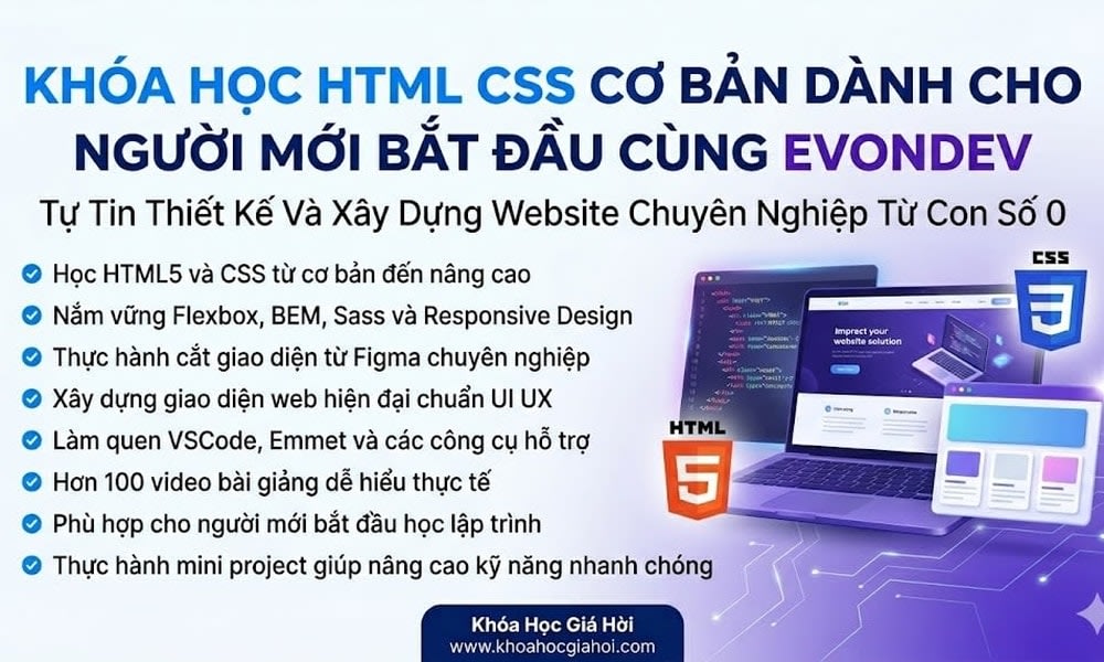 Khóa Học Html Css Cơ Bản Dành Cho Người Mới Bắt Đầu Cùng Evondev