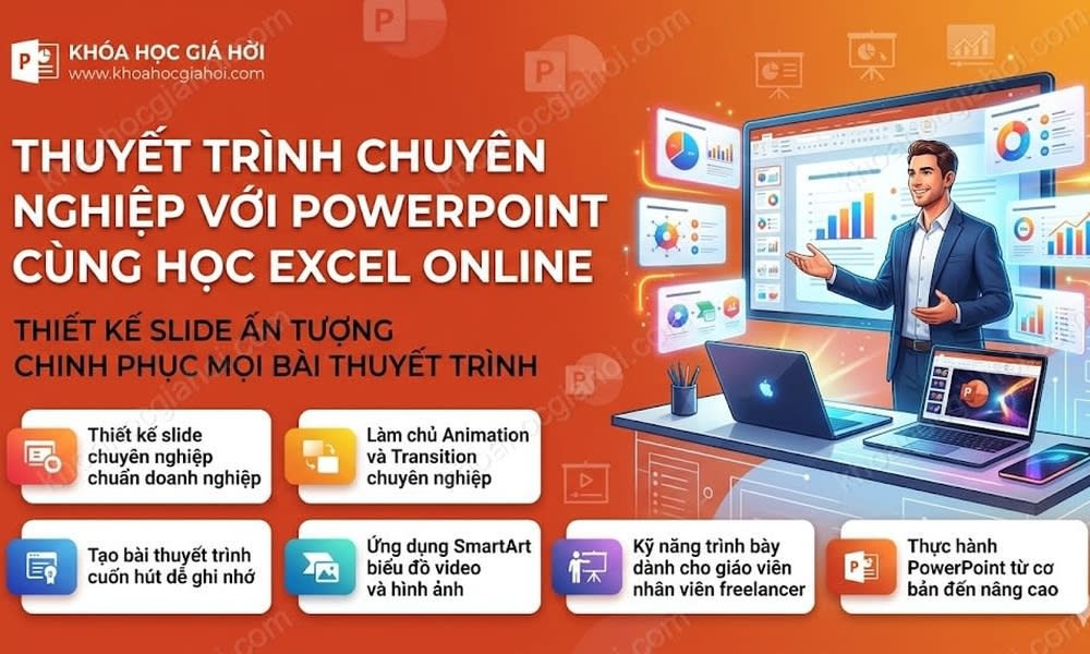 Thuyết Trình Chuyên Nghiệp Với Powerpoint Cùng Học Excel Online