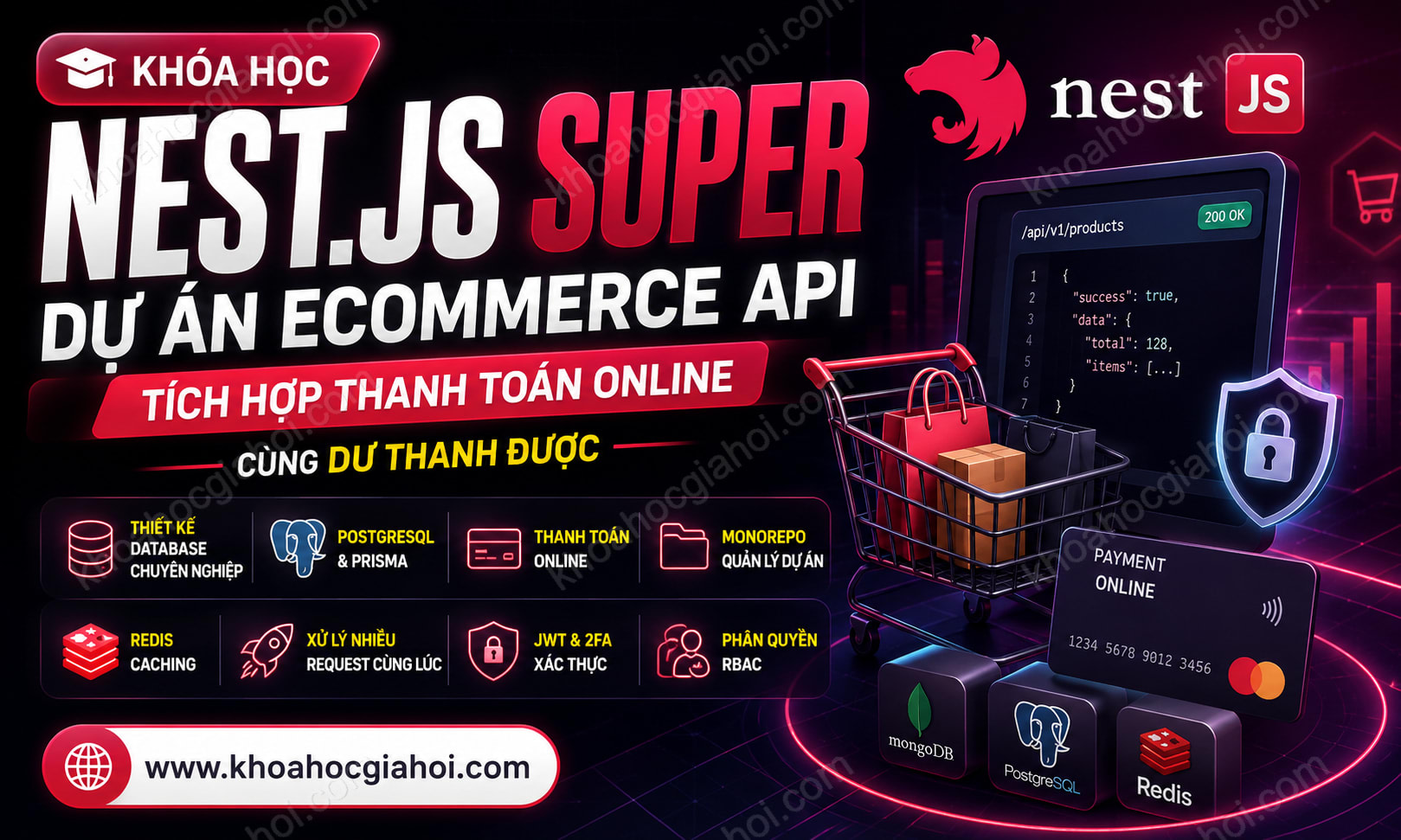 Khóa Học Nest.js Super Dự Án Ecommerce Api Tích Hợp Thanh Toán Online Cùng Dư Thanh Được