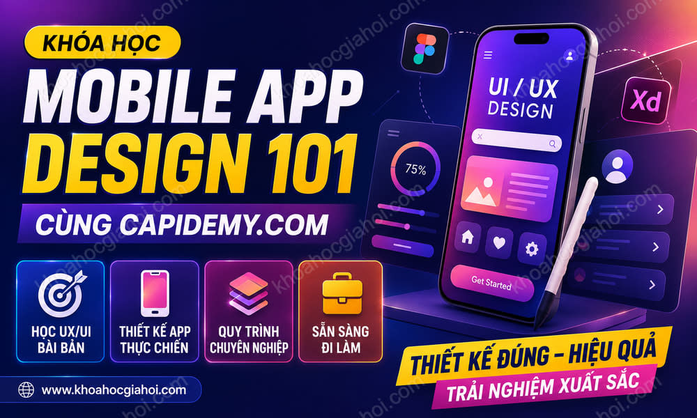 Khóa Học Mobile App Design Cùng Capidemy.com