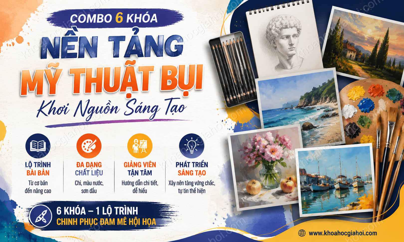 Combo 6 Khóa Nền Tảng Mỹ Thuật Bụi