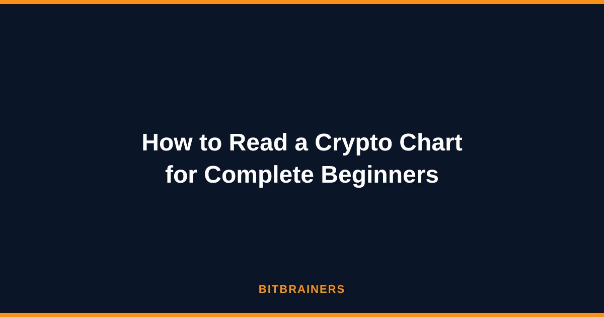 How to Read a Crypto Chart for Complete Beginners