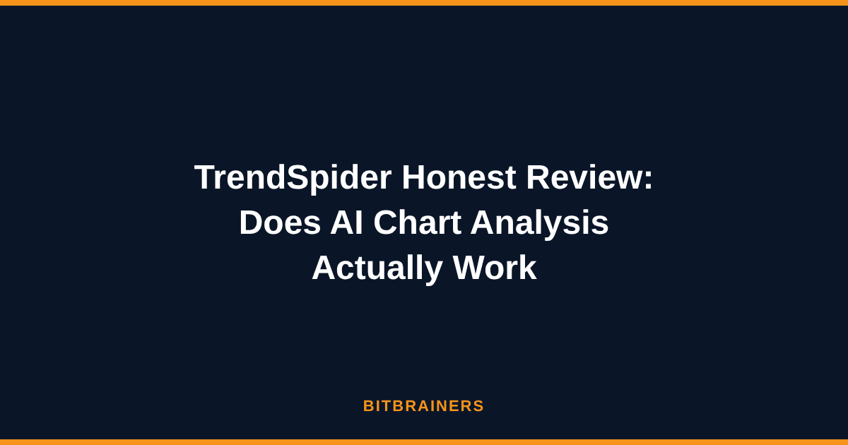 TrendSpider Honest Review: Does AI Chart Analysis Actually Work