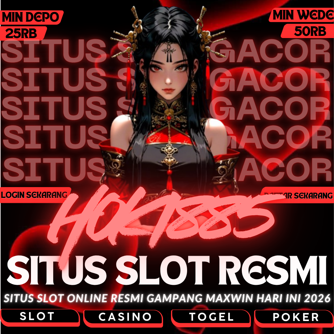 HOKI885 Link Akses Situs Slot Gacor Maxwin Hari Ini & Slot88 Resmi Server Thailand