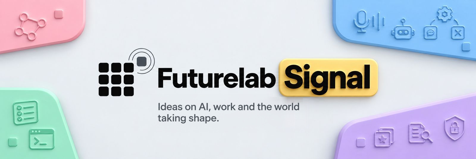 Futurelab Signal: Ideas on AI, work and the world taking shape.