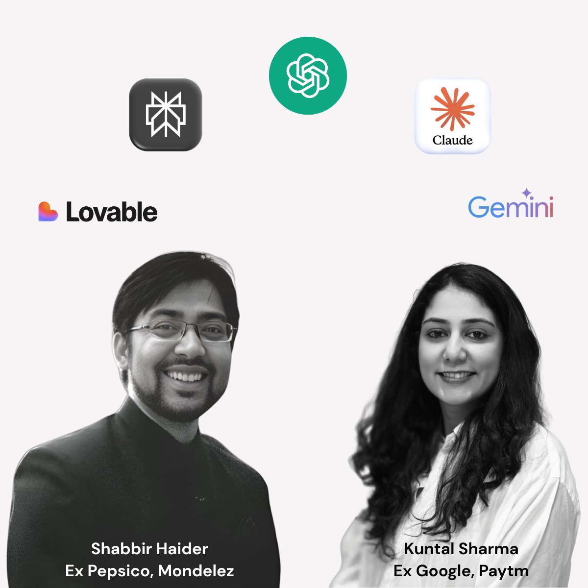 Your instructors Shabbir Haider (ex PepsiCo, Mondelez) and Kuntal Sharma (ex Google, Paytm), with the AI tools covered: ChatGPT, Claude, Gemini, Perplexity and Lovable