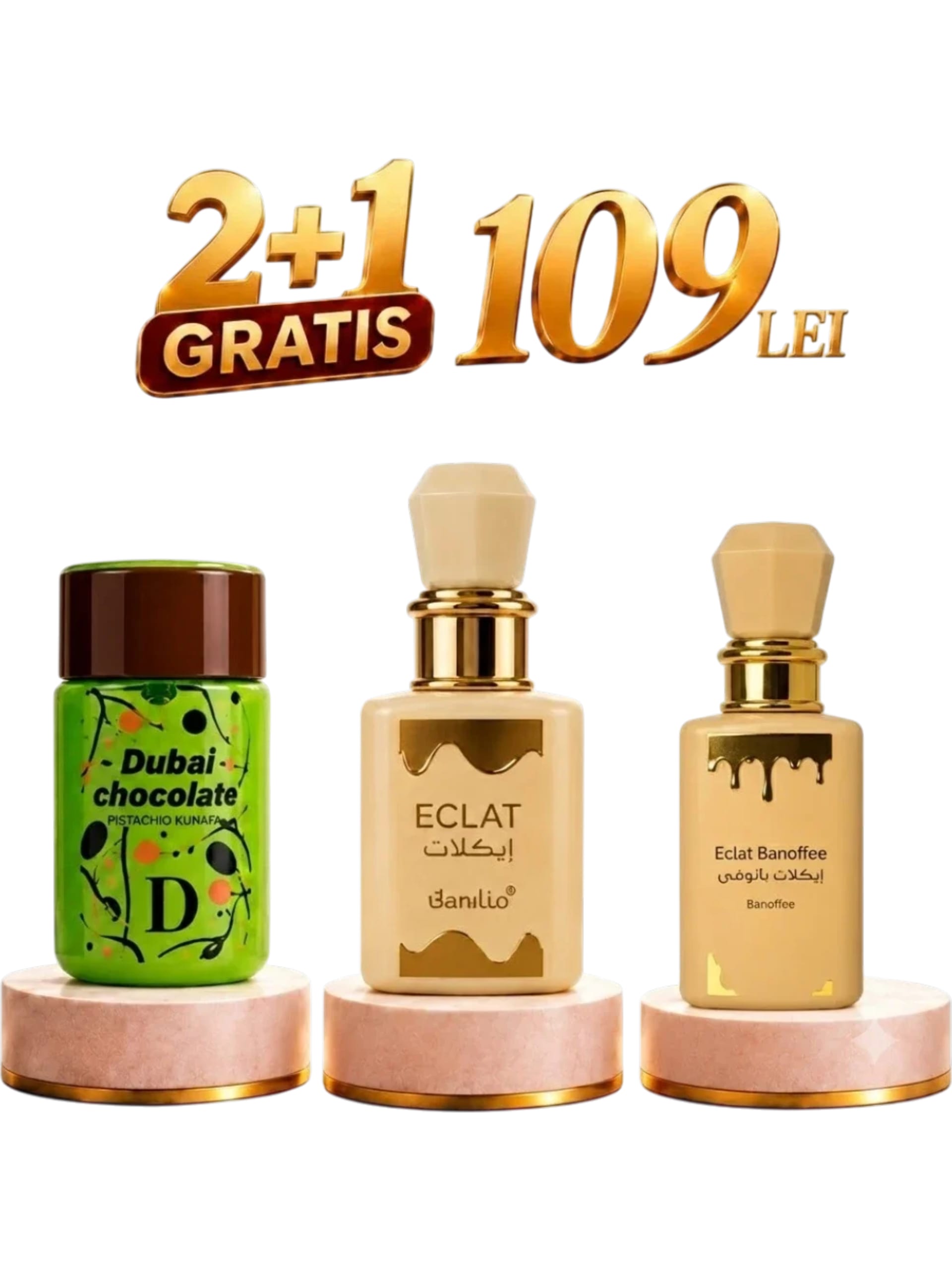 Pachet 2+1 Parfumuri Gurmande - Dubai Chocolate & Eclat