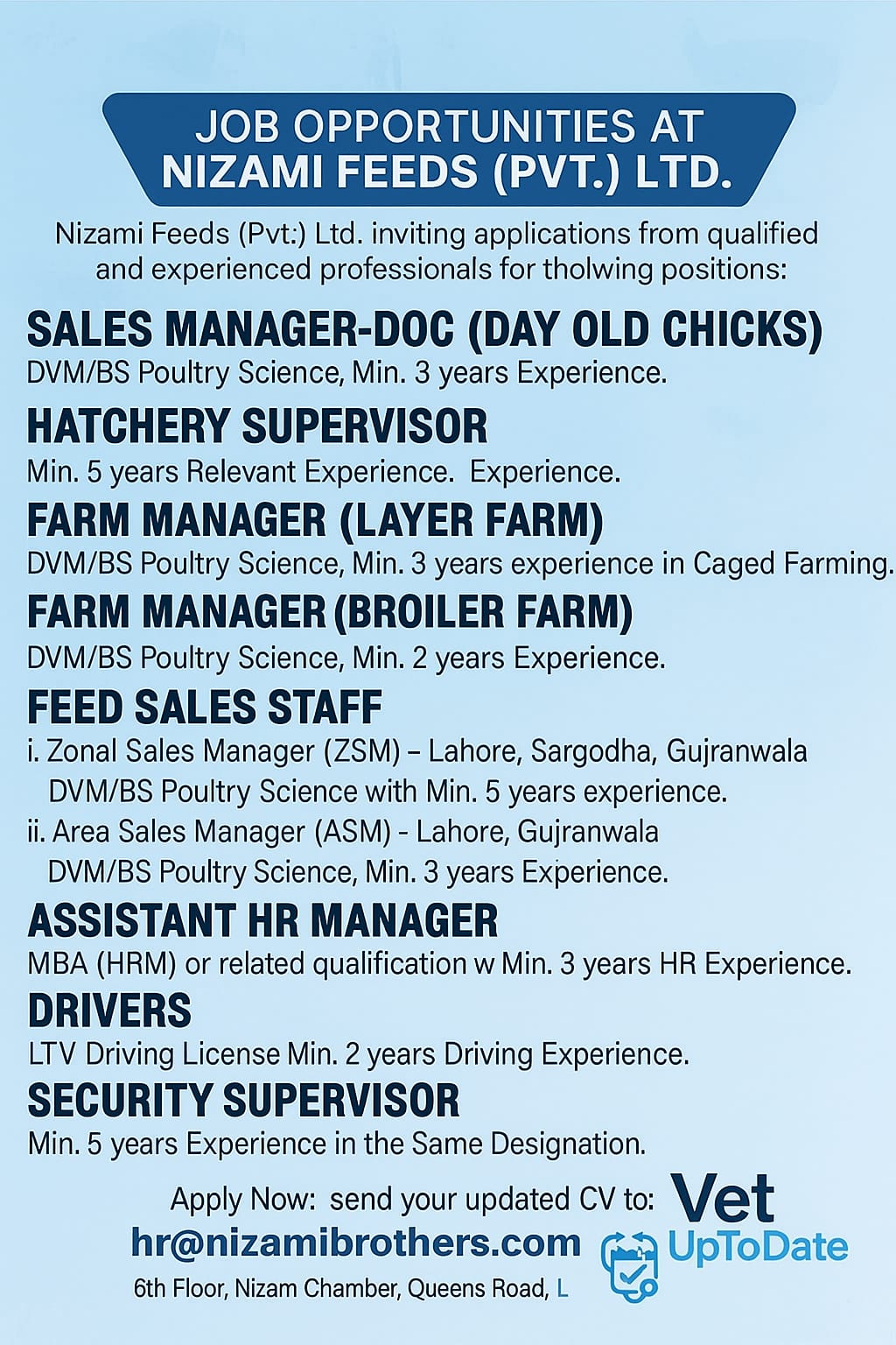 Sales Manager ΓÇô DOC (Day Old Clhicks),Hatchery Supervisor,Farm Manager (Layer Farm),
