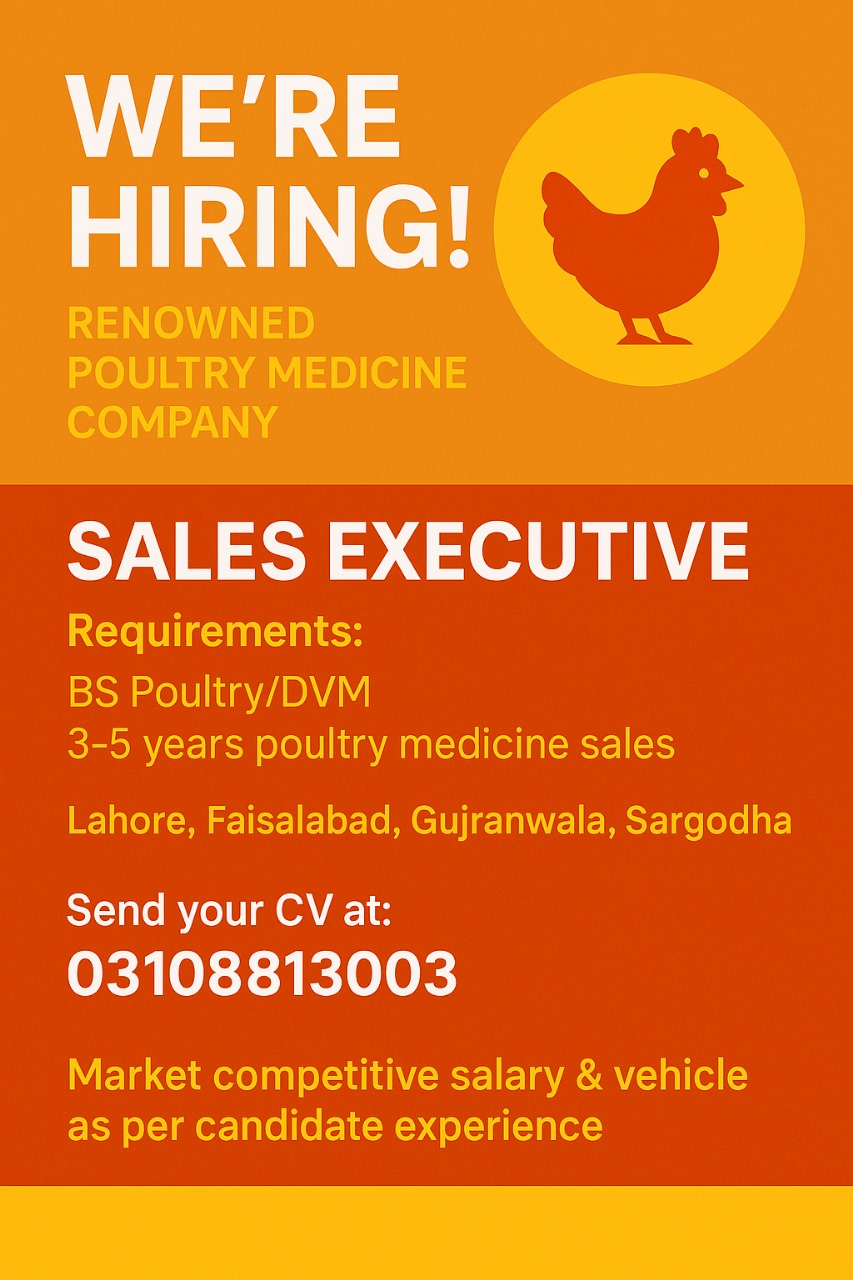 WeΓÇÖre Hiring ΓÇô Sales Executive for Leading Poultry Medicine Company 