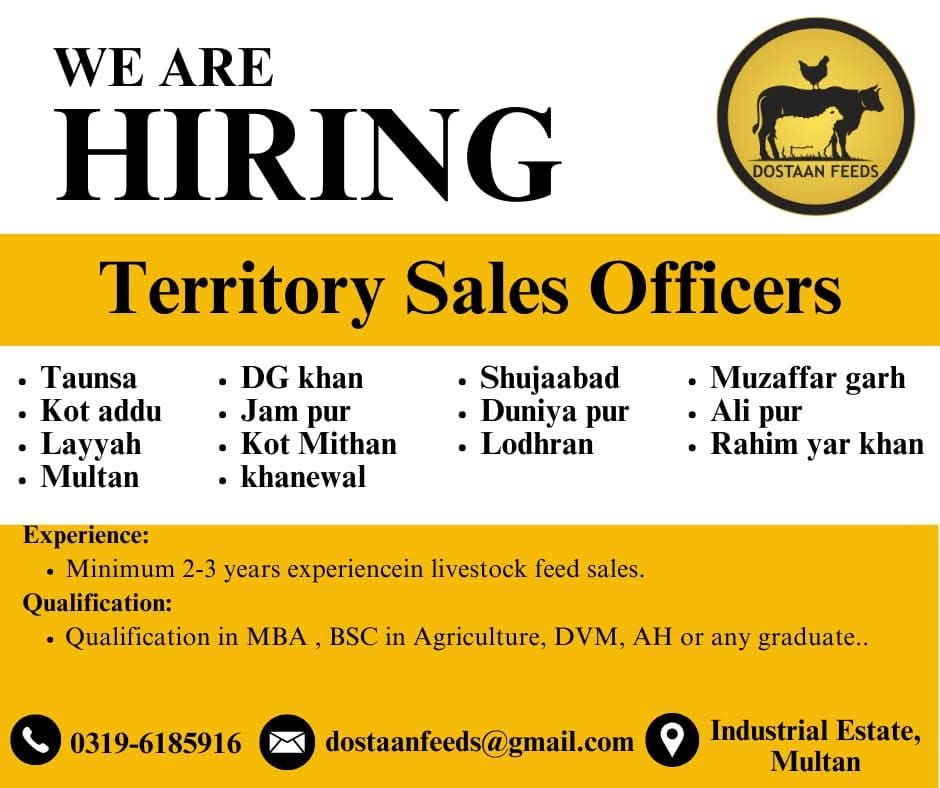 WeΓÇÖre Hiring ΓÇô Territory Sales Officers at Dostaan Feeds