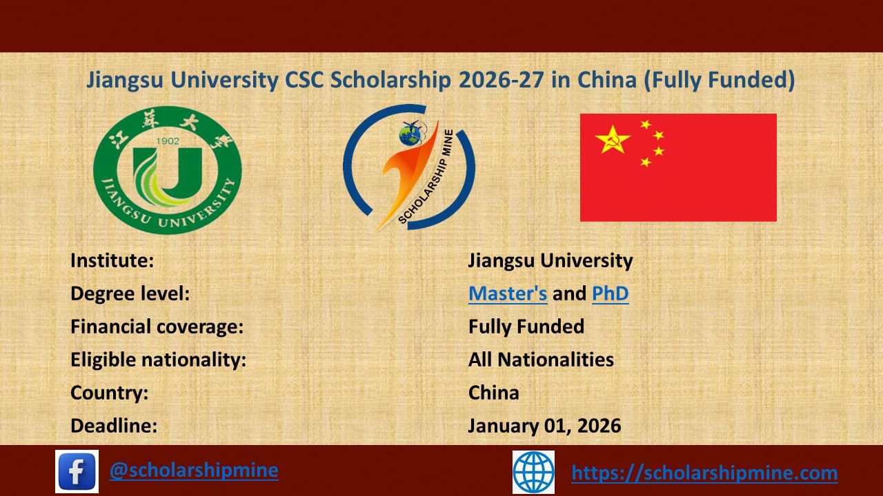 Jiangsu University CSC Scholarship 2026–27 (Fully Funded) – China