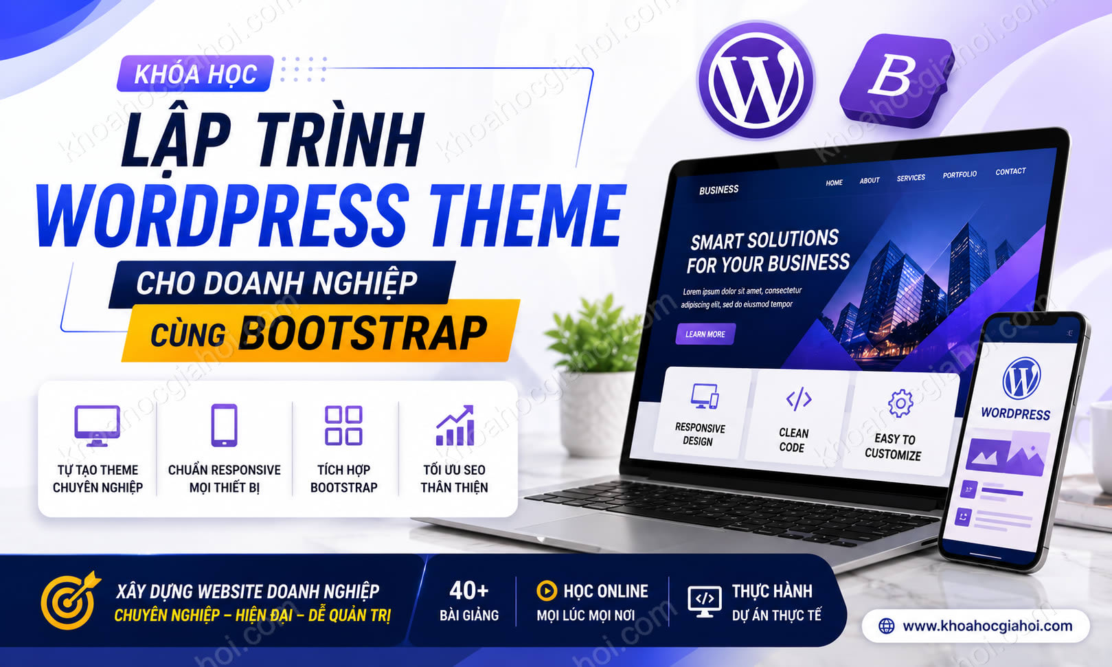 Khóa Học Lập Trình Wordpress Theme Cho Doanh Nghiệp Cùng Bootstrap