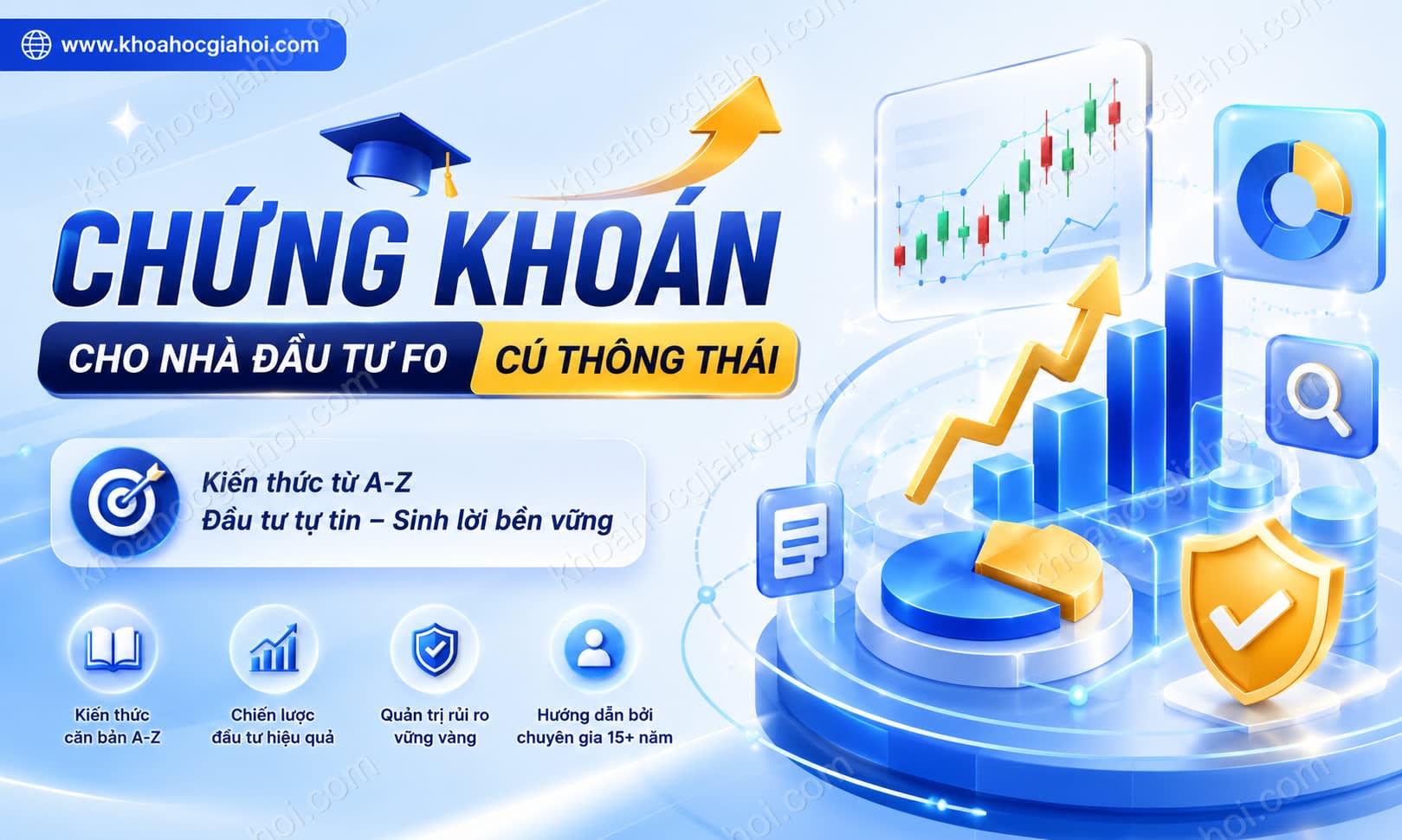 Khóa Học Chứng Khoán Cho Nhà Đầu Tư F0 Cú Thông Thái