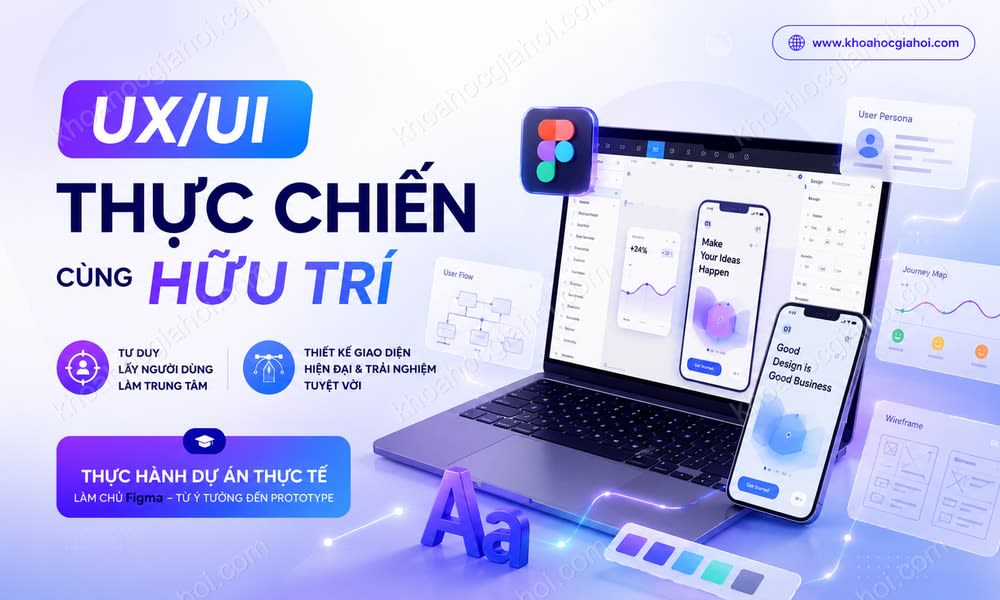 Khóa Học UX/UI Thực Chiến Dia Demy Cùng Hữu Trí